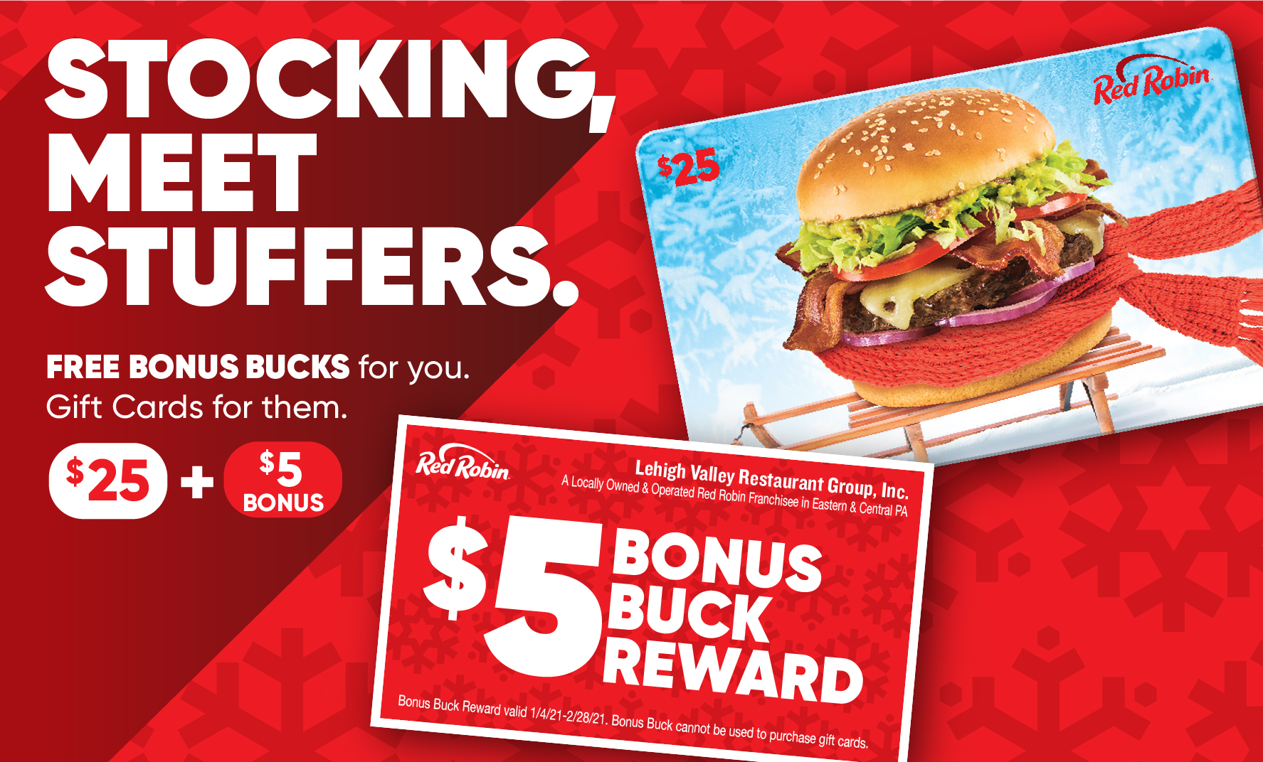 2020 LVRG Holiday Gift Card_Bonus Buck Program. For Every $25 gift card purchased, receive a $5 Bonus Buck. Restrictions apply.